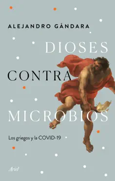dioses contra microbios imagen de la portada del libro