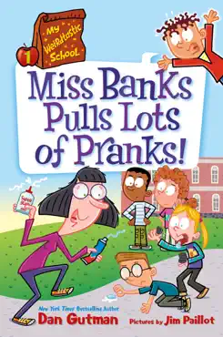 my weirdtastic school #1: miss banks pulls lots of pranks! imagen de la portada del libro