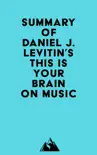 Summary of Daniel J. Levitin's This Is Your Brain on Music sinopsis y comentarios