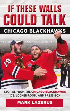 if these walls could talk: chicago blackhawks book cover image