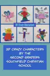 3D Crazy Characters synopsis, comments
