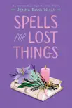 Spells for Lost Things synopsis, comments