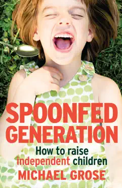 spoonfed generation imagen de la portada del libro
