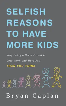 selfish reasons to have more kids book cover image
