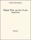 Edgar Poe, sa vie et ses oeuvres sinopsis y comentarios