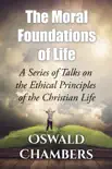 The Moral Foundations of Life