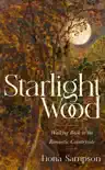 Starlight Wood sinopsis y comentarios