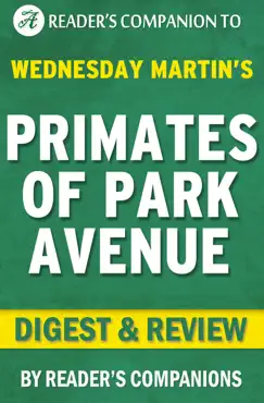 primates of park avenue: a memoir by wednesday martin reader's companions book cover image