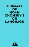 Summary of Noam Chomsky's On Language sinopsis y comentarios
