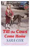 Till the Cows Come Home synopsis, comments