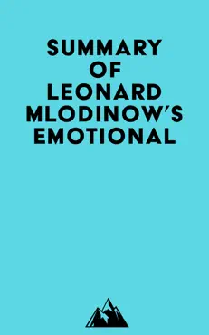 summary of leonard mlodinow's emotional imagen de la portada del libro