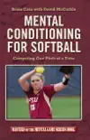 Mental Conditioning for Softball synopsis, comments
