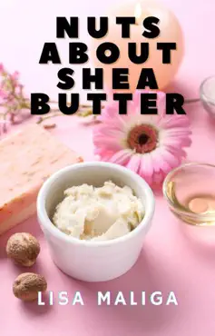 nuts about shea butter book cover image