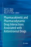 Pharmacokinetic and Pharmacodynamic Drug Interactions Associated with Antiretroviral Drugs sinopsis y comentarios