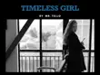 TIMELESS GIRL synopsis, comments