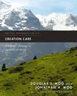 Creation Care synopsis, comments