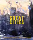 Great Cities sinopsis y comentarios