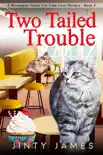 Two Tailed Trouble synopsis, comments