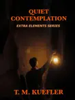 Quiet Contemplation synopsis, comments