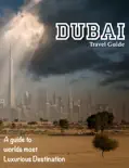Dubai Travel Guide reviews