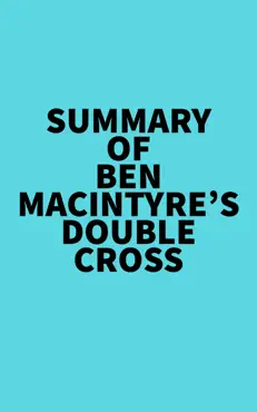 summary of ben macintyre's double cross imagen de la portada del libro