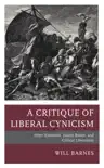 A Critique of Liberal Cynicism synopsis, comments