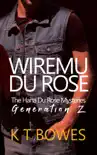 Wiremu Du Rose synopsis, comments