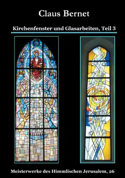 kirchenfenster und glasarbeiten, teil 3 imagen de la portada del libro
