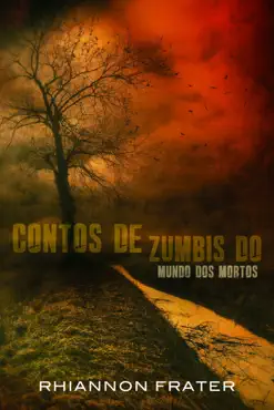 contos de zumbis do mundo dos mortos book cover image