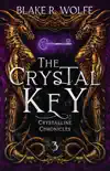 The Crystal Key synopsis, comments