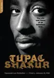 Tupac Shakur synopsis, comments