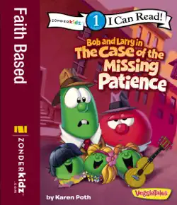 bob and larry in the case of the missing patience book cover image