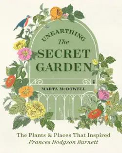 unearthing the secret garden book cover image