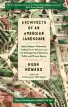 Architects of an American Landscape synopsis, comments