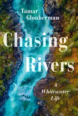 chasing rivers book cover image
