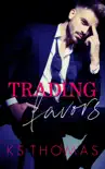 Trading Favors synopsis, comments
