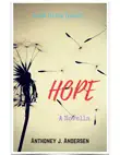 Hope - A Novella synopsis, comments