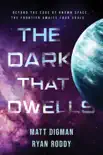 The Dark That Dwells synopsis, comments