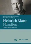 Heinrich Mann-Handbuch sinopsis y comentarios