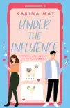 Under the Influence synopsis, comments