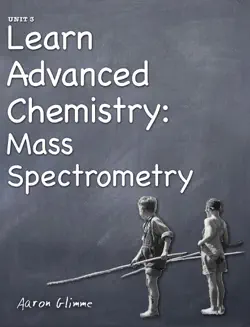 learn advanced chemistry: mass spectrometry book cover image