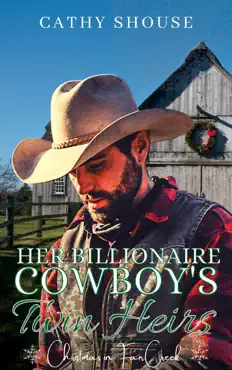 her billionaire cowboy's twin heirs: christmas in fair creek book cover image