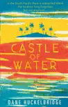 Castle of Water sinopsis y comentarios