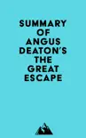 Summary of Angus Deaton's The Great Escape sinopsis y comentarios