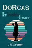 Dorcas the Invisible Cleaner synopsis, comments