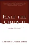 Half the Church synopsis, comments