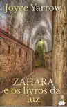 Zahara e os livros da luz sinopsis y comentarios