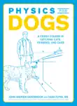 Physics for Dogs synopsis, comments