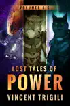 The Lost Tales of Power synopsis, comments