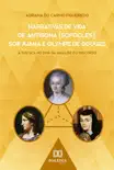 Narrativas de Vida de Antígona (Sófocles), Sor Juana e Olympe de Gouges sinopsis y comentarios